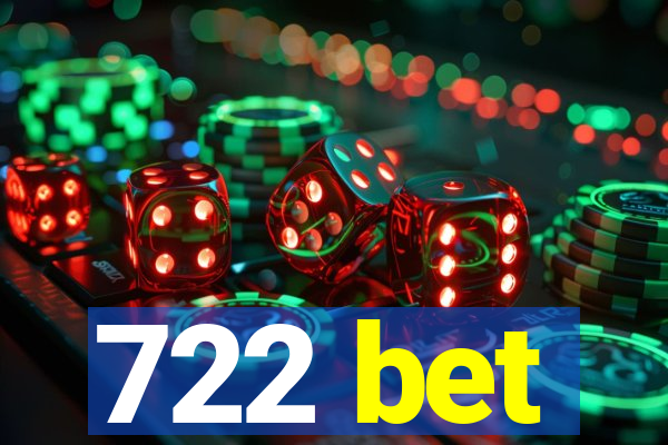 722 bet